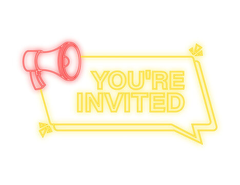 Megaphone with you are invited. Megaphone banner. Web design. Neon style. Vector stock illustration