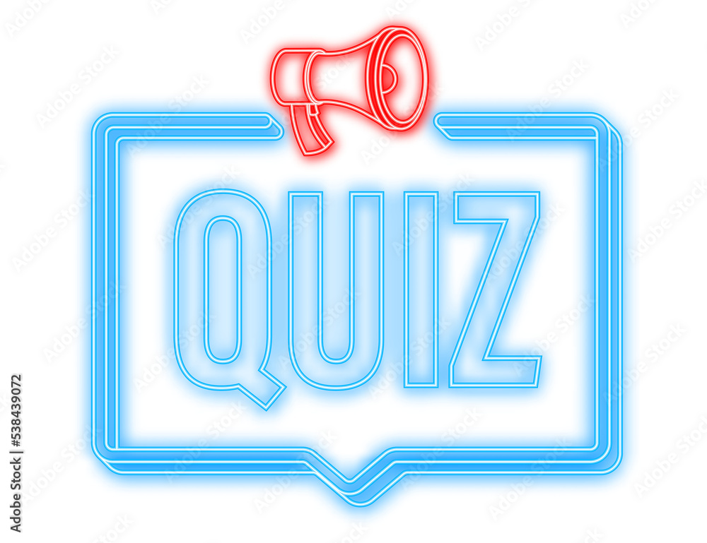 Canvas Prints Megaphone banner - Quiz. Neon icon. Vector stock illustration