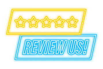 Review us user rating concept. Review and rate us stars neon icon. Business concept. Vector illustration