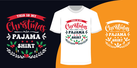 This is my Christmas pajama shirt Christmas poster and t-shirt design