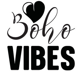 Boho Vibes, Boho SVG Design