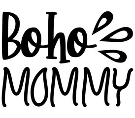 Boho Mommy, Boho SVG Design