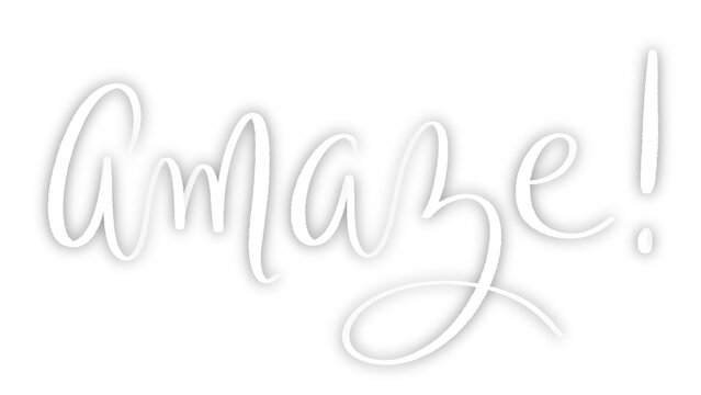 Amaze! white brush lettering banner with drop shadow on transparent background
