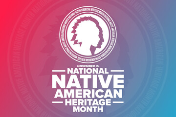 November is National Native American Heritage Month. Holiday concept. Template for background, banner, card, poster with text inscription. Vector EPS10 illustration.