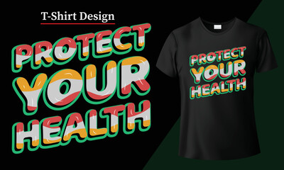 Typography t shirt design. American Fashionable T-shirt Design Vector illustration graphic t shirt for print, Text apparel quote street slogan shirt, retro art urban tee Vintage trendy quotes Helath t