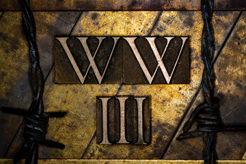 World War 3 text with barbed wire on grunge textured copper and gold background