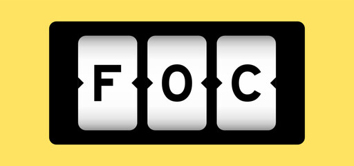 Black color in word FOC (Abbreviation of Free of charge) on slot banner with yellow color background