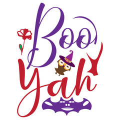 Boo yah, Halloween SVG Design, Halloween T-Shirt Design, SVG, SVG Design, Halloween, Halloween Cut Files