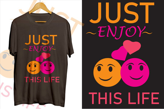 JUST INJOY THIS LIFE