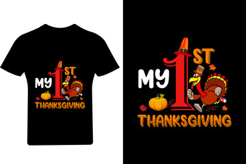 My 1st thanksgiving T Shirt Design, Turkey T Shirt, 
