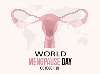 On October 18th, World Menopause Day raises awareness of menopause and for menopausal women to realize the support options available to improve their health and wellbeing.
