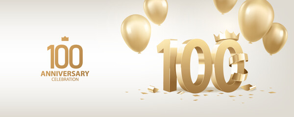 100th Anniversary celebration background. 3D Golden numbers with a crown, confetti and balloons.
 - obrazy, fototapety, plakaty