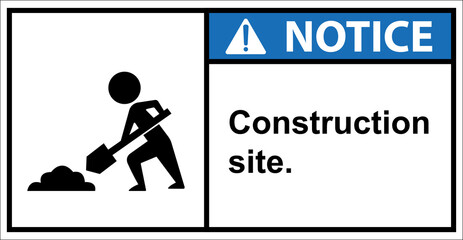 There is construction ahead. construction site.,Sign notice