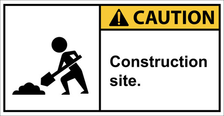 There is construction ahead. construction site.,Sign caution
