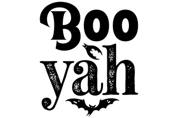 Boo yah, Halloween Pumpkin SVG Design, T-Shirt Design, SVG Bundle