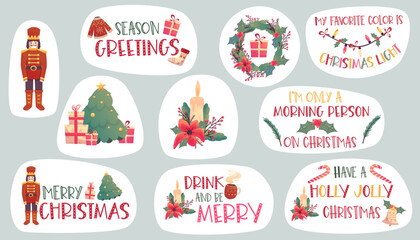 Set christmas sticker with nutcracker, candle and tree. Winter sticker for gift. Christmas ornament. Holiday greeting card design. Vector illustration flat with funny quote.