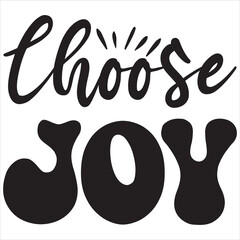 Choose joy
