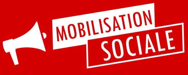 Mobilisation Sociale - obrazy, fototapety, plakaty