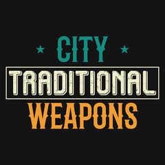 City traditional weapon typography tshirt design