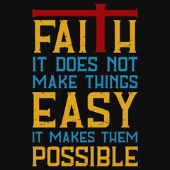 Fototapeta premium Faith typography tshirt design