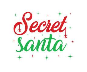 Secret santa hand lettering christmas quotes design with christmas elements