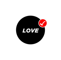 love allow here vector icon. Love typography with right tick.