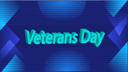 Veterans Day Text Effect Banner Design With Abstract  Background  Light Color Fonts, Text Effect Banner Design For Media Channel Poster.