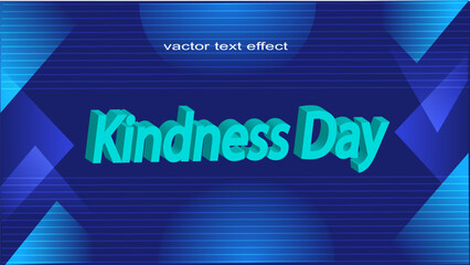 Kindness Day Text Effect Banner Design With Abstract  Background  Light Color Fonts, Text Effect Banner Design For Media Channel Poster.