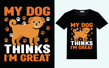 Dog t-shirt design graphic vector and typography design