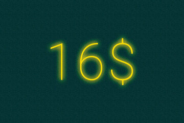 16$ dollar logo. sixteen dollar neon sign. Number sixteen on green background. 2d image