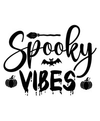 Spooky vibes Happy Halloween shirt print template, Pumpkin Fall Witches Halloween Costume shirt design