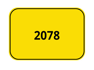 gelbes Ortseingangsschild - Jahr 2078