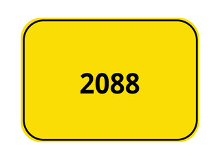 gelbes Ortseingangsschild  Jahr 2088 