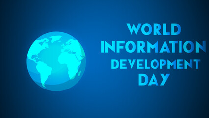 World information development day 24th October. Globe glowing blue technology concept. Poster and banner design vector illustration.
