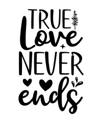 true love never ends SVG