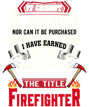 Firefighter T Shirt Design