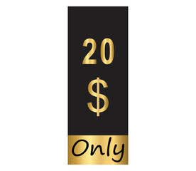 $ Dollar Only Coupon sign or Label or discount voucher Money Saving label, stamp Vector Illustration with fantastic gold font on black background