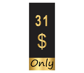 $ Dollar Only Coupon sign or Label or discount voucher Money Saving label, stamp Vector Illustration with fantastic gold font on black background