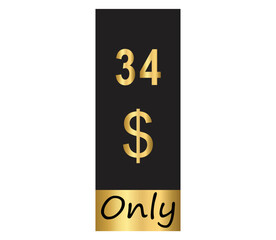 $ Dollar Only Coupon sign or Label or discount voucher Money Saving label, stamp Vector Illustration with fantastic gold font on black background