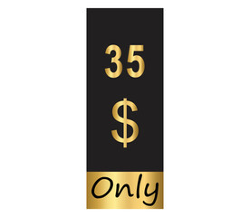 $ Dollar Only Coupon sign or Label or discount voucher Money Saving label, stamp Vector Illustration with fantastic gold font on black background