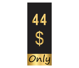 $ Dollar Only Coupon sign or Label or discount voucher Money Saving label, stamp Vector Illustration with fantastic gold font on black background