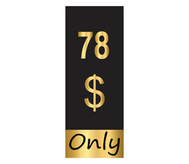 $ Dollar Only Coupon sign or Label or discount voucher Money Saving label, stamp Vector Illustration with fantastic gold font on black background
