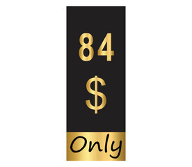 $ Dollar Only Coupon sign or Label or discount voucher Money Saving label, stamp Vector Illustration with fantastic gold font on black background