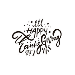 Fototapeta premium Vector lettering art. Happy Thanksgiving black color calligraphy phrase.
