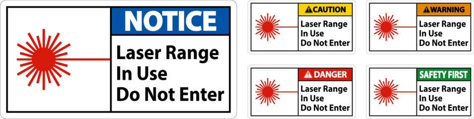 Laser Range In Use Do Not Enter Sign