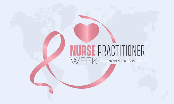 Vector Illustration Design Concept Of Nurse Practitioner Week Observed On November 13 To 19
