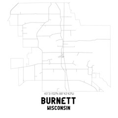 Burnett Wisconsin. US street map with black and white lines.