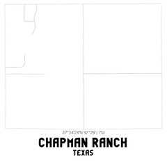 Chapman Ranch Texas. US street map with black and white lines.