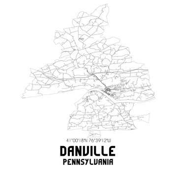 Danville Pennsylvania. US Street Map With Black And White Lines.