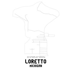 Loretto Michigan. US street map with black and white lines.